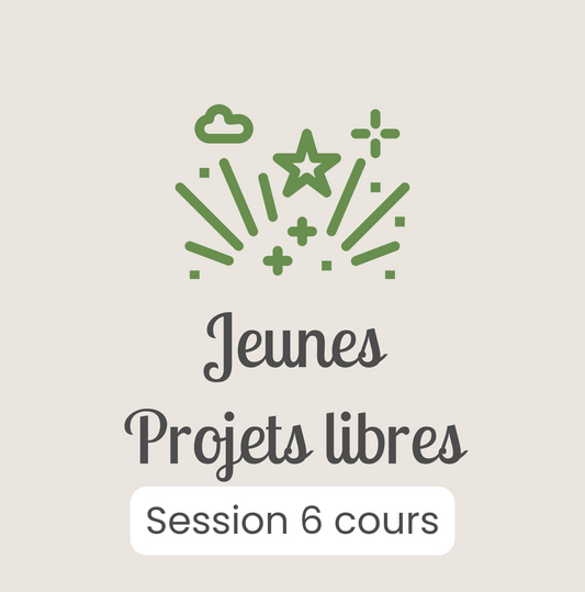 Cours Jeunes Projets libres - SESSION