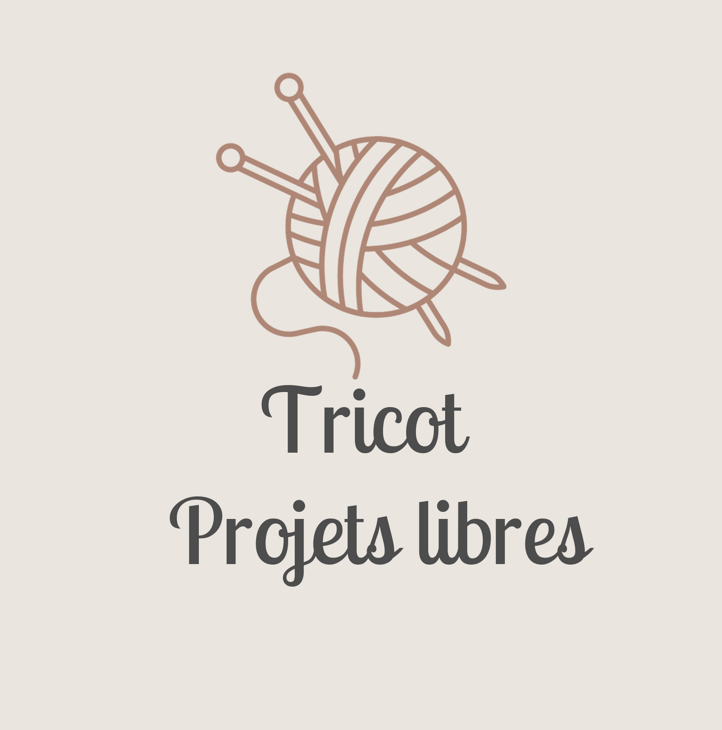 Cours Tricot Projets libres